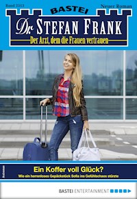 Dr. Stefan Frank 2513 - Stefan Frank - E-Book