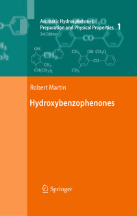 Aromatic Hydroxyketones: Preparation and Physical Properties - Robert Martin - E-Book