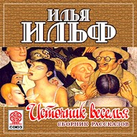 Источник веселья - Илья Ильф - Hörbuch