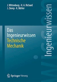 Das Ingenieurwissen: Technische Mechanik - Jens Wittenburg - E-Book