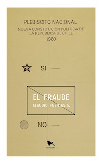 El fraude - Claudio Fuentes Saavedra - E-Book