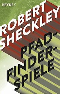 Pfadfinderspiele - Robert Sheckley - E-Book