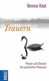 Trauern - Verena Kast - E-Book