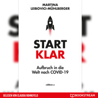 Startklar - Aufbruch in die Welt nach COVID-19 (Ungekürzt) - Martina Leibovici-Mühlberger - Hörbuch