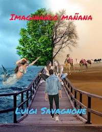 Imaginando Mañana - Luigi Savagnone - E-Book