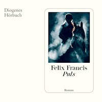 Puls - Felix Francis - Hörbuch