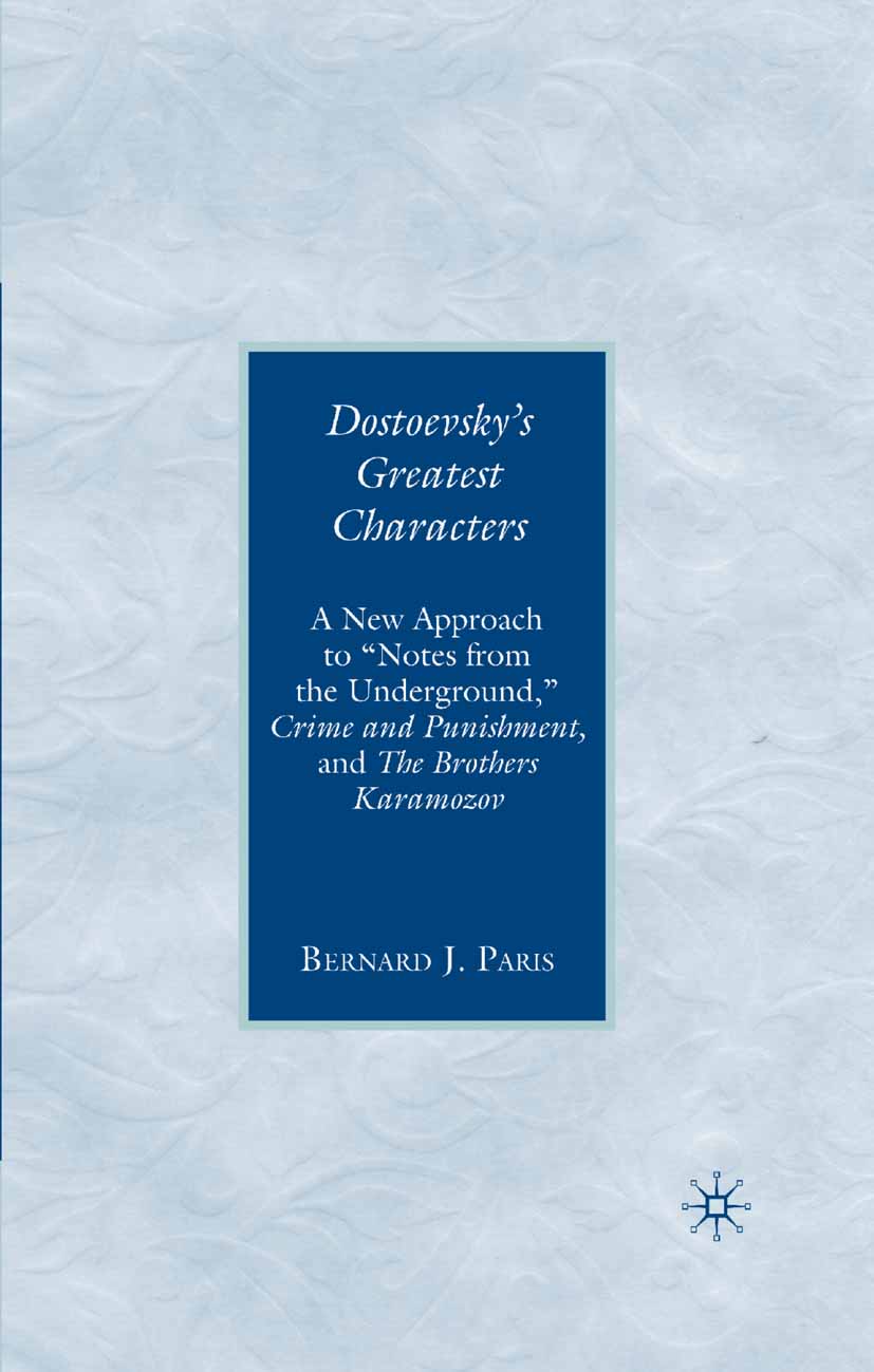 Dostoevsky's Greatest Characters - B. Paris - E-Book