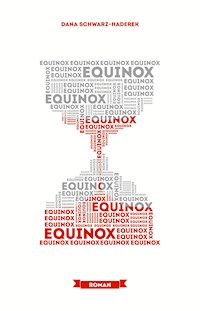 Equinox - Dana Schwarz-Haderek - E-Book