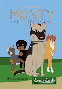 Monty: A Shepherd's Tail - Ben Robson - E-Book