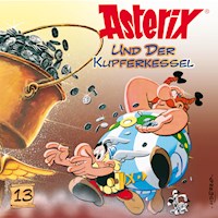 13: Asterix und der Kupferkessel - René Goscinny - Hörbuch