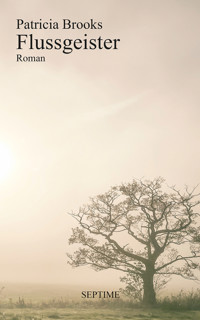 Flussgeister - Patricia Brooks - E-Book