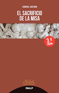 El sacrificio de la misa - Juan Bona - E-Book