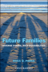 Future Families - Ross D. Parke - E-Book