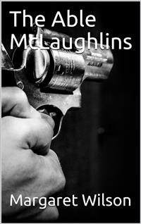 The Able McLaughlins - Margaret Wilson - E-Book