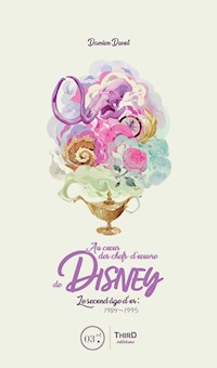 Au cœur des chefs-d’œuvre de Disney - Damien Duvot - E-Book