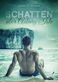 Schatten über Asbury Isle - Justin C. Skylark - E-Book