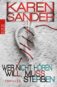 Wer nicht hören will, muss sterben - Karen Sander - E-Book + Hörbuch