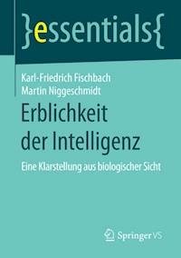 Erblichkeit der Intelligenz - Karl-Friedrich Fischbach - E-Book