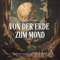 Von der Erde zum Mond - Hörbuch Klassiker - Jules Verne. - Hörbuch