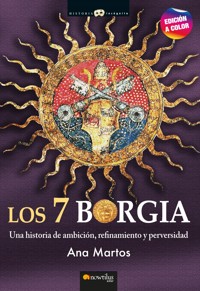 Los 7 Borgia NUEVA EDICIÓN - Ana Martos Rubio - E-Book