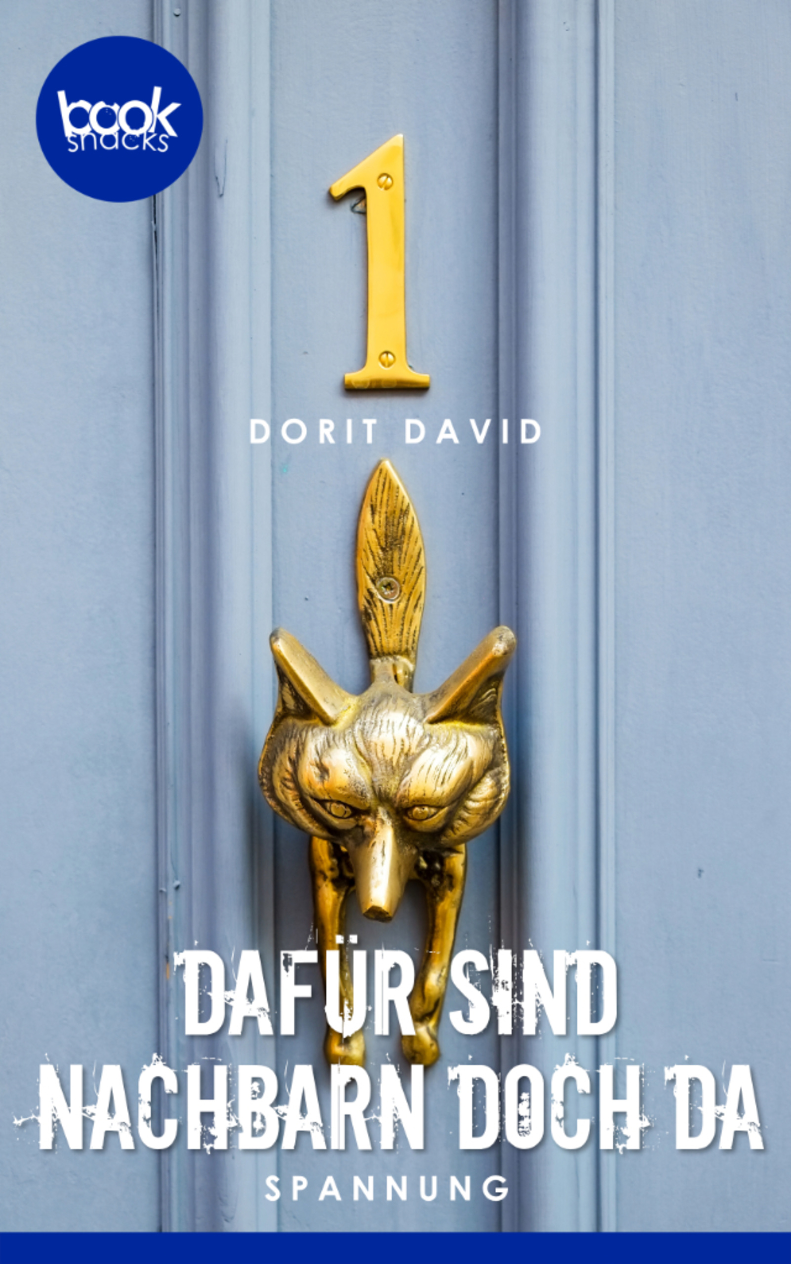 Dafür sind Nachbarn doch da - Dorit David - E-Book