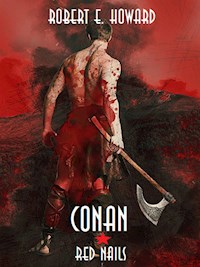 Conan: Red Nails - Robert E. Howard - E-Book