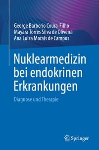 Nuklearmedizin bei endokrinen Erkrankungen - George Barberio Coura-Filho - E-Book