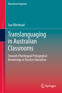 Translanguaging in Australian Classrooms - Sue Ollerhead - E-Book