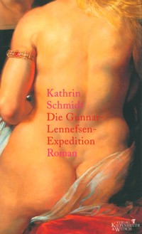 Die Gunnar-Lennefsen-Expedition - Kathrin Schmidt - E-Book