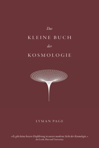 Das kleine Buch der Kosmologie - Lyman Page - E-Book