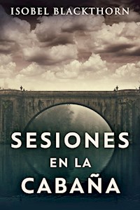 Sesiones en la Cabaña - Isobel Blackthorn - E-Book