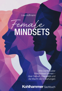 Female Mindsets - Lisa Hoffmann - E-Book