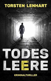 Todesleere - Torsten Lenhart - E-Book
