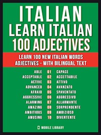 Italian - Learn Italian - 100 Adjectives - Mobile Library - E-Book