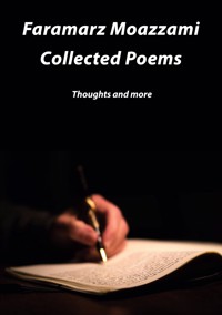 Collected poems - Faramarz Moazzami - E-Book