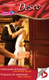 Embarazada del playboy - Propuesta de matrimonio - Catherine Mann - E-Book