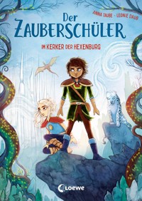Der Zauberschüler (Band 5) - Im Kerker der Hexenburg - Anna Taube - E-Book