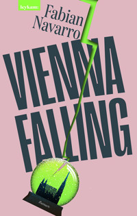Vienna Falling - Fabian Navarro - E-Book