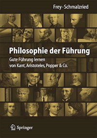 Philosophie der Führung - Dieter Frey - E-Book