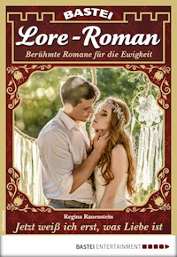 Lore-Roman 17 - Regina Rauenstein - E-Book
