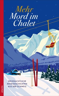 Mehr Mord im Chalet -  - E-Book