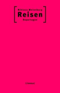 Reisen - Niklaus Meienberg - E-Book