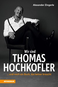Wir sind Thomas Hochkofler - Thomas Hochkofler - E-Book