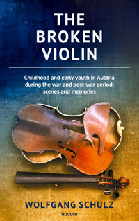 The broken violin - Wolfgang Schulz - E-Book