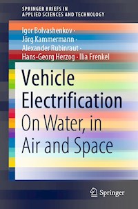 Vehicle Electrification - Igor Bolvashenkov - E-Book