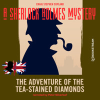 The Adventure of the Tea-Stained Diamonds - A Sherlock Holmes Mystery, Episode 5 (Unabridged) - Sir Arthur Conan Doyle - Hörbuch
