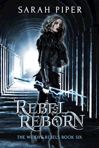 Rebel Reborn - Sarah Piper - E-Book