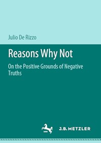 Reasons Why Not - Julio De Rizzo - E-Book