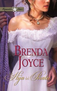 La hija del pirata - Brenda Joyce - E-Book