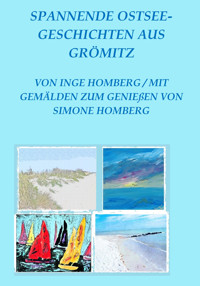 Spannende Ostsee-Geschichten aus Grömitz - Inge Homberg - E-Book